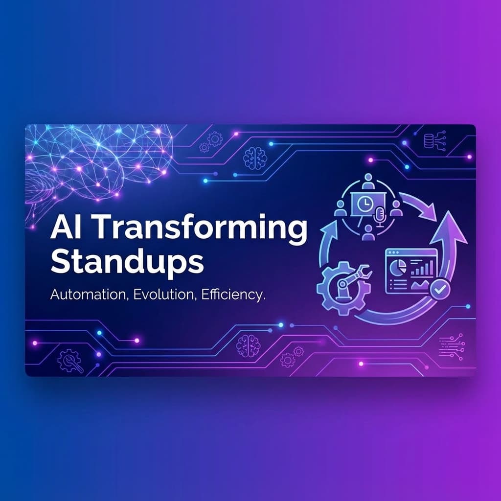 How AI Is Transforming Standups: The End of Manual Updates
